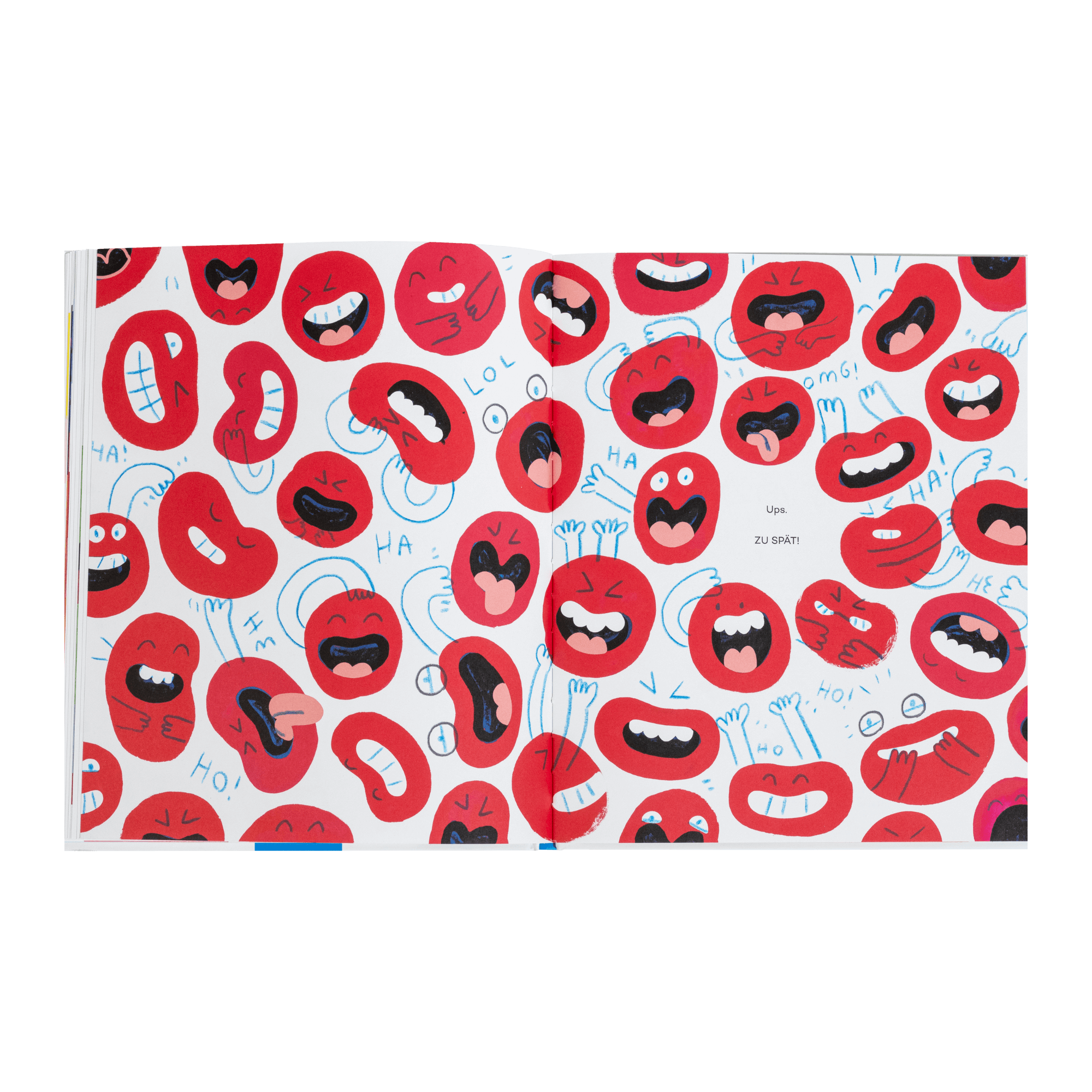 Aufgeschlagenes Kinderbuch "Unsichtbare Dinge" von Andy J. Pizza und Sophie Miller. Die Doppelseite zeigt viele rote, gezeichnete Münder mit unterschiedlichen Gesichtsausdrücken, lachend, schreiend, zappelnd, auf weißem Hintergrund. Dazwischen stehen handschriftlich Wörter wie „LOL“, „HA!“ und „OMG!“. In der Mitte der rechten Seite steht klein der Text: „Ups. ZU SPÄT!“.