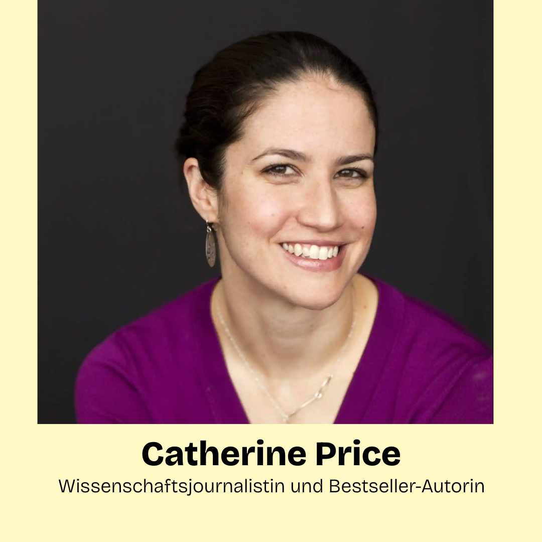 Eine Frau mit dunklem, nach hinten gezogenem Haar, einem lila Oberteil, Ohrringen und einer Halskette lächelt in die Kamera. Darunter steht der Text: Catherine Price, Autorin von "Generation Glücklich" (Zuckersüß Verlag) und Wissenschaftsjournalistin.