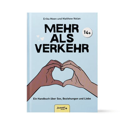 Das Buch "Mehr als Verkehr" vom Zuckersüß Verlag zeigt auf dem Cover zwei unterschiedlich farbige Hände, die ein Herz bilden. Diese Graphic Novel ab 14 Jahren vermittelt Wissen über Sex und Liebe.